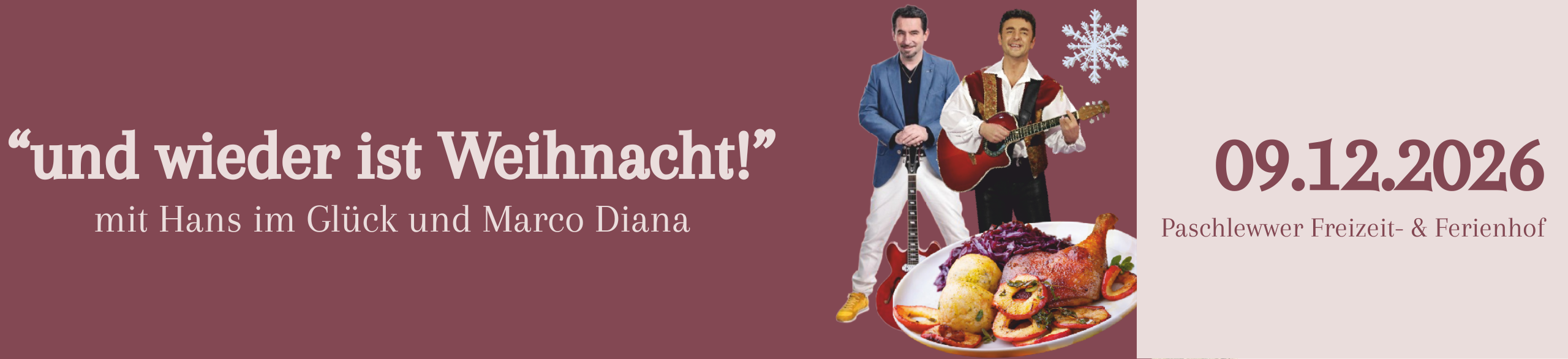 "und wieder ist Weihnacht" mit Hans im Glück & Marco Diana 09.12.2026