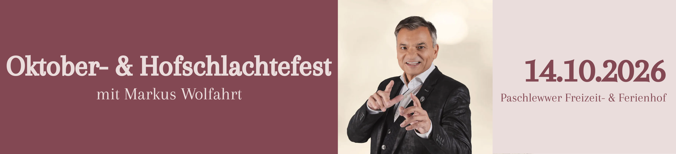 Oktober- & Hofschlachtefest mit Markus Wolfahrt 14.10.2026